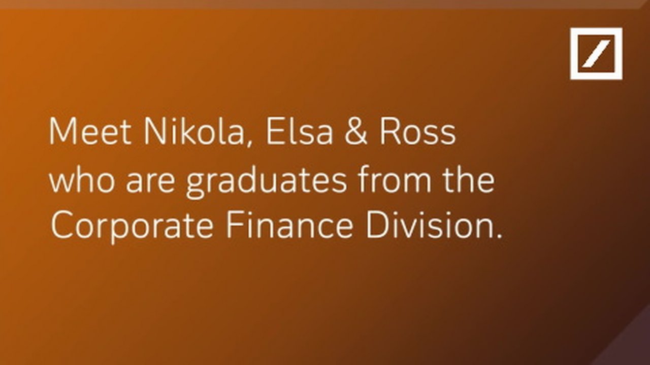 Text: Meet Nikola, Elsa & Ross who are graduates from the Corporate Finance Division.